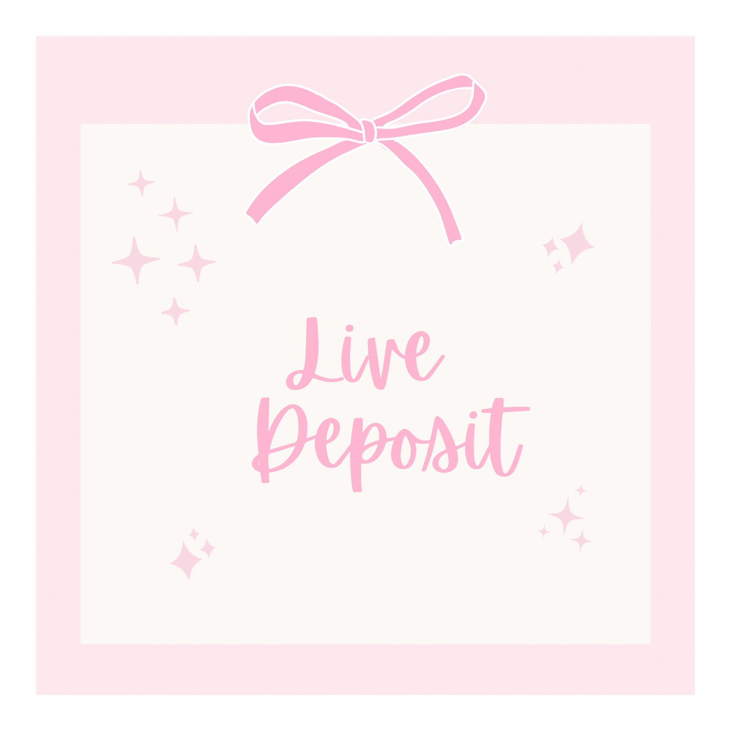 Live Deposit